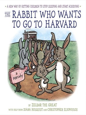 cover image of The Rabbit Who Wants to Go to Harvard